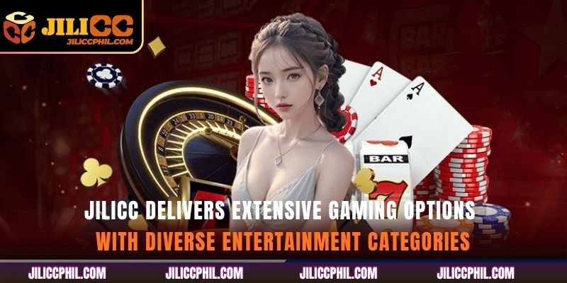 Jilicc delivers extensive gaming options with diverse entertainment categories