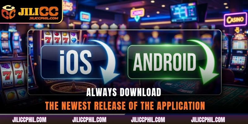 Always download the newest release of the application
