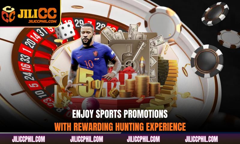 Enjoy sports promotions with rewarding hunting experience