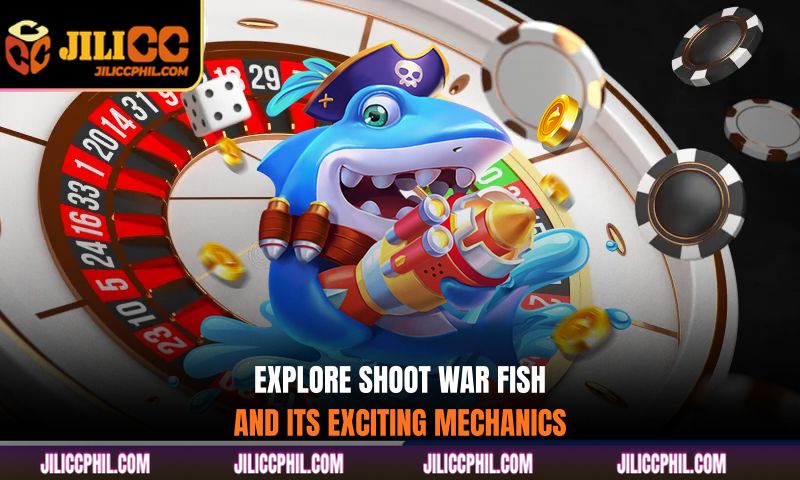 Explore Shoot War Fish and its exciting mechanics
