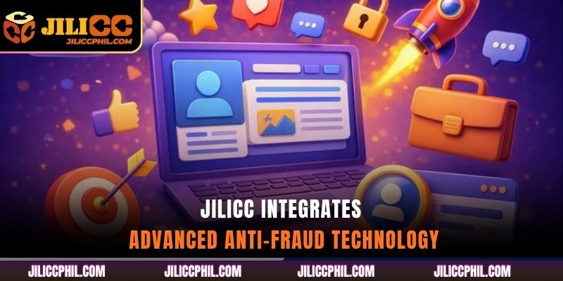 Jilicc Integrates Advanced Anti-Fraud Technology