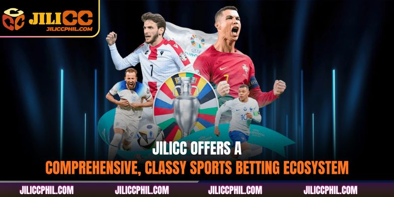 JILICC offers a comprehensive, classy sports betting ecosystem