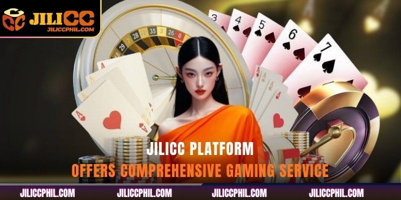 Jilicc platform offers comprehensive gaming services