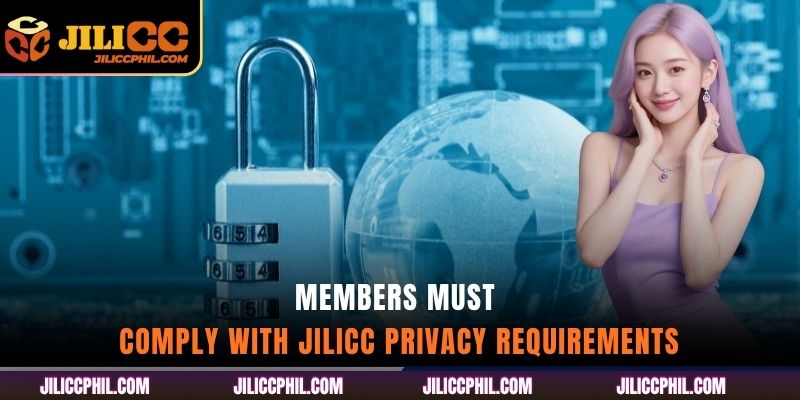 Members Must Comply with jilicc Privacy Requirements
