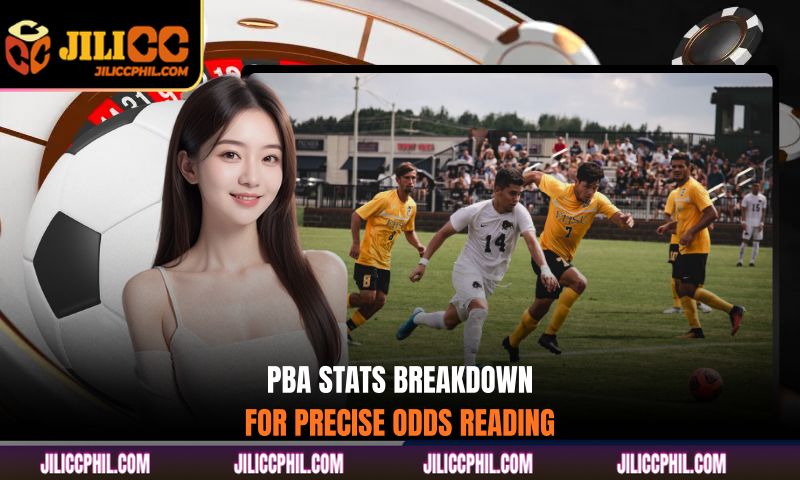 PBA stats breakdown for precise odds reading