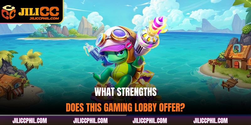 What strengths does this gaming lobby offer?